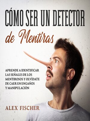 cover image of Cómo ser un Detector de Mentiras